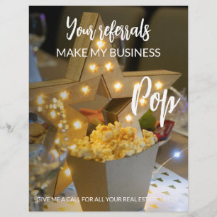 real estate Your Referrals Make My Business Pop An Flyer