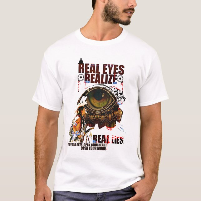 Real Eyes-Realize-Real Lies T-Shirt (Front)