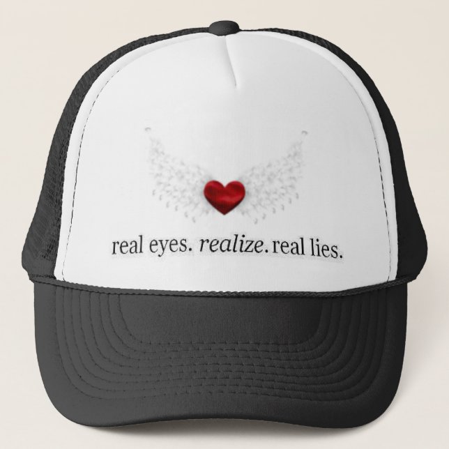 real eyes realize real lies trucker hat (Front)