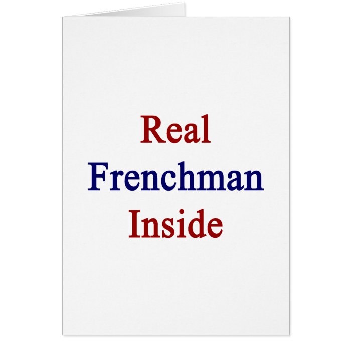 Real Frenchman Inside Card