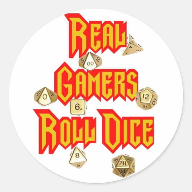 Real Gamers Roll Dice Classic Round Sticker (Front)