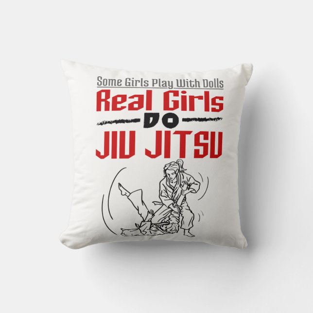 Real Girls Do Jiu Jitsu BJJ Jiujitsu Women Throw Pillow (Front)