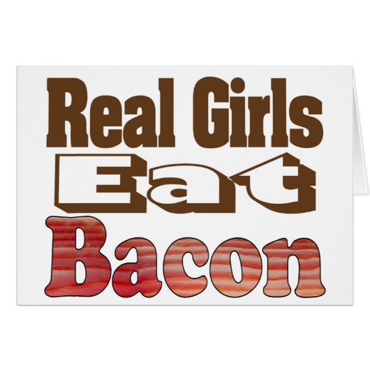 Real Girls Eat Bacon Cards (Front Horizontal)