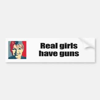 Real girls have guns bumper sticker