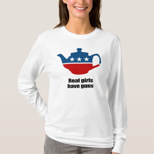 Real girls have guns T_Shirt