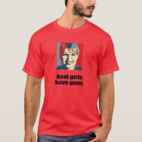 Real girls have guns T_Shirt
