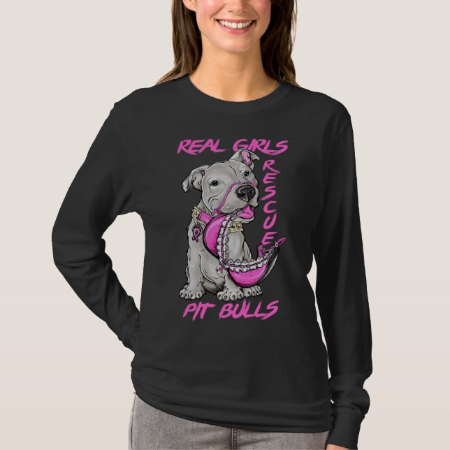 Real Girls Rescue Pit Bulls T-Shirt (Front)