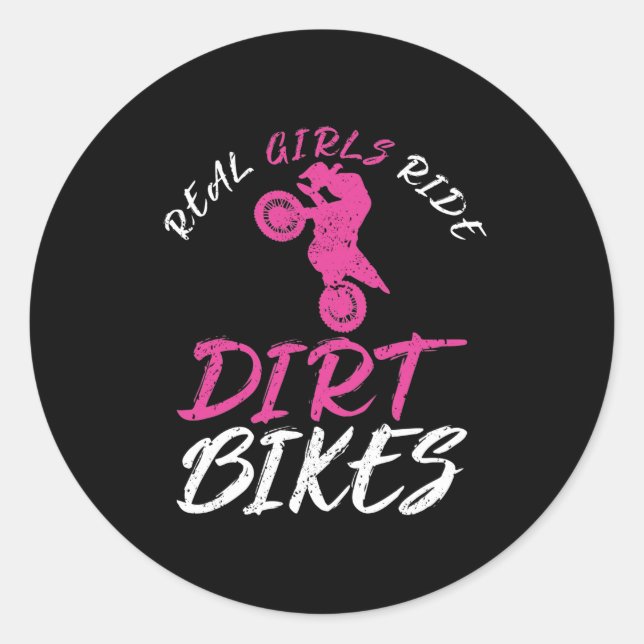 Real Girls Ride Dirt Bikes Motorcycle Motocross Classic Round Sticker (Front)