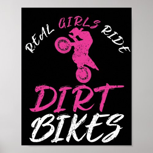 Real Girls Ride Dirt Bikes Motorcycle Motocross Poster