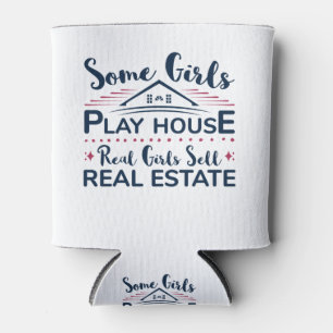 Real Girls Sell Real Estate Funny Agent Broker Can Cooler