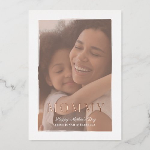 Real Gold Foil and Photo Mommy Mothers Day Card