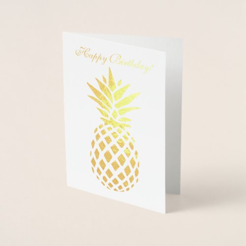 Real Gold Pineapple HAPPY BIRTHDAY Typography Foil Card
