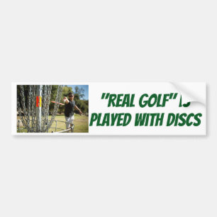 "Real Golf" is Played with DISCS sticker