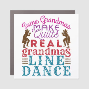 Real Grandmas Line Dance Cute Line Dancing Car Magnet
