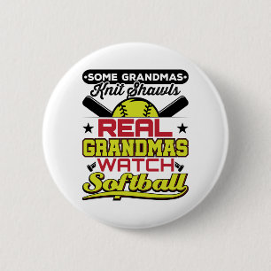 Real Grandmas Watch Softball Grandmother Button