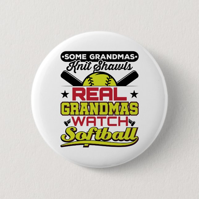 Real Grandmas Watch Softball Grandmother Button (Front)
