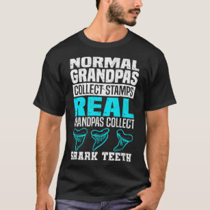 Real Grandpas Collect Shark Teeth Shark Teeth Coll T-Shirt