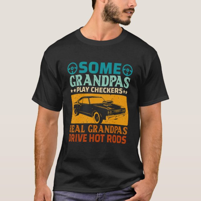 Real Grandpas Drive Hot Rods Classic Car Racing  M T-Shirt (Front)