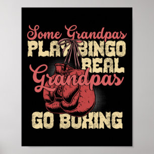 Real Grandpas Go Boxing Funny Grandpa Gifts Poster