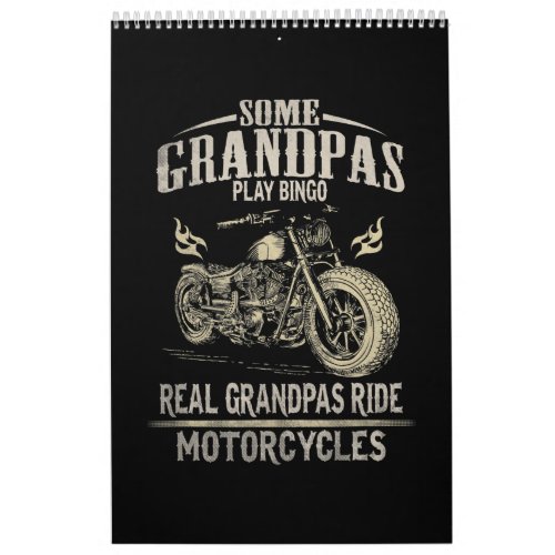 Real Grandpas Ride Motorcycle Gift For Grandpaspn Calendar
