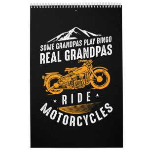 Real Grandpas Ride Motorcycles Gift For Bikers Calendar