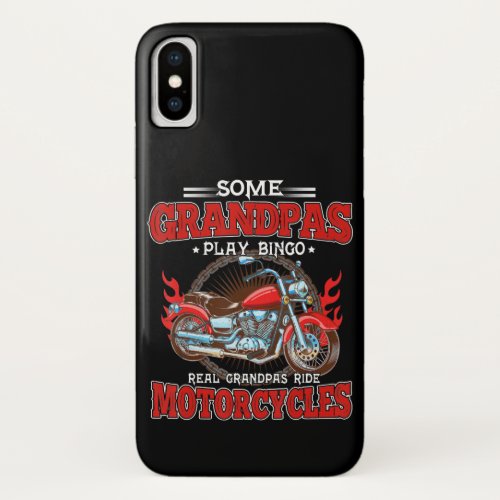 Real Grandpas Ride Motorcycles Motorbike Lover iPhone X Case