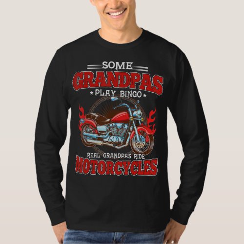 Real Grandpas Ride Motorcycles Motorbike Lover T_Shirt