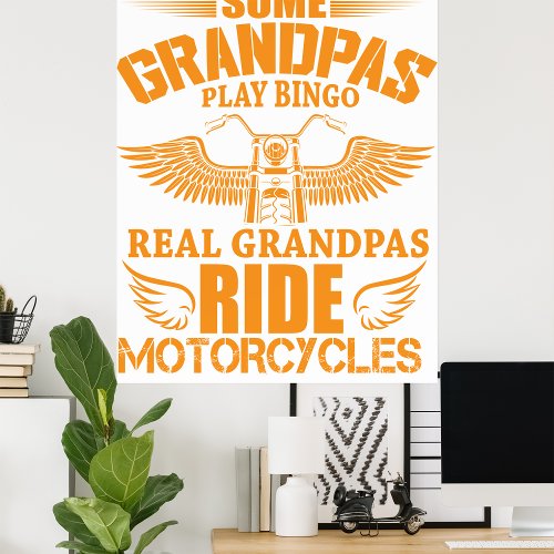 Real Grandpas Ride Motorcycles Poster