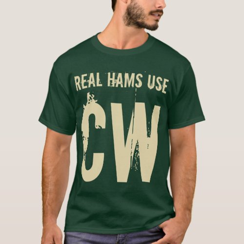 Real Hams Use CW Mens Radio Ham T_Shirt Dark