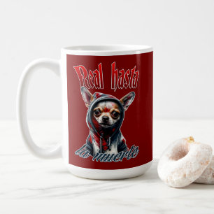 Real Hasta La Muerte – Chicano Style with Gangsta Coffee Mug