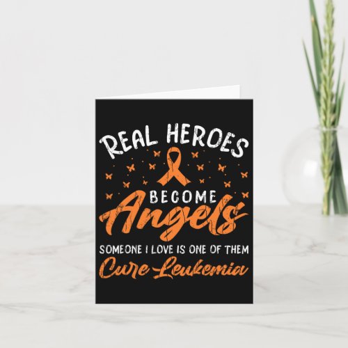 Real Heroes Become Angels Happy Leukemia Awareness Card