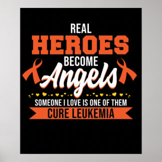 Real Heroes Become Angels Leukemia Awareness Poster