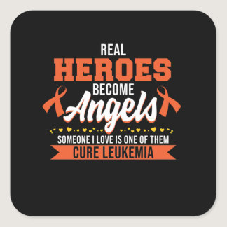 Real Heroes Become Angels Leukemia Awareness Square Sticker