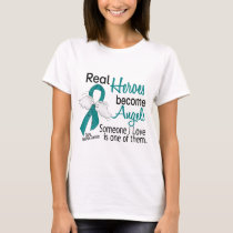 Real Heroes Become Angels Ovarian Cancer T-Shirt