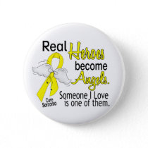 Real Heroes Become Angels Sarcoma Button