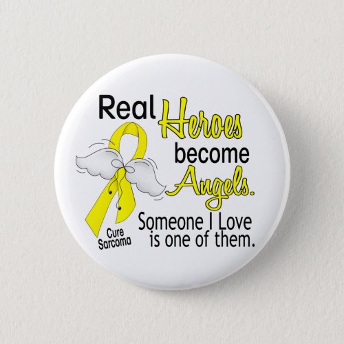 Real Heroes Become Angels Sarcoma Button