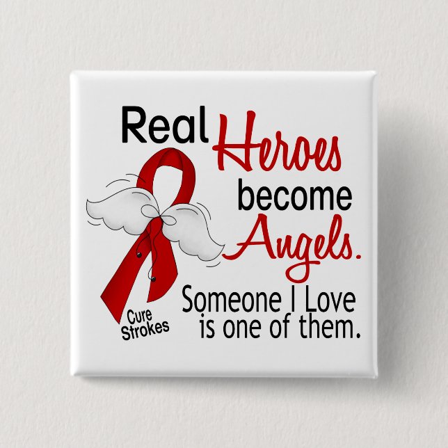 Real Heroes Become Angels Stroke Pinback Button (Front)