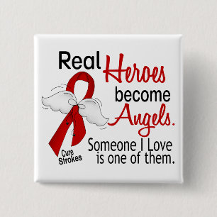 Real Heroes Become Angels Stroke Pinback Button