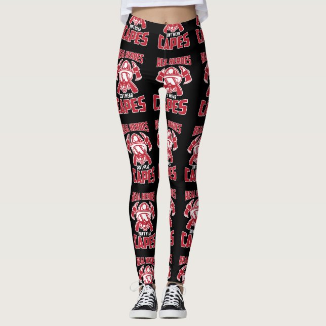 Real Heroes Don't Wear Capes Firefighter Leggings (Front)