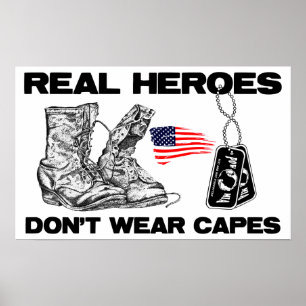 Real Heroes Don't Wear Capes! Poster