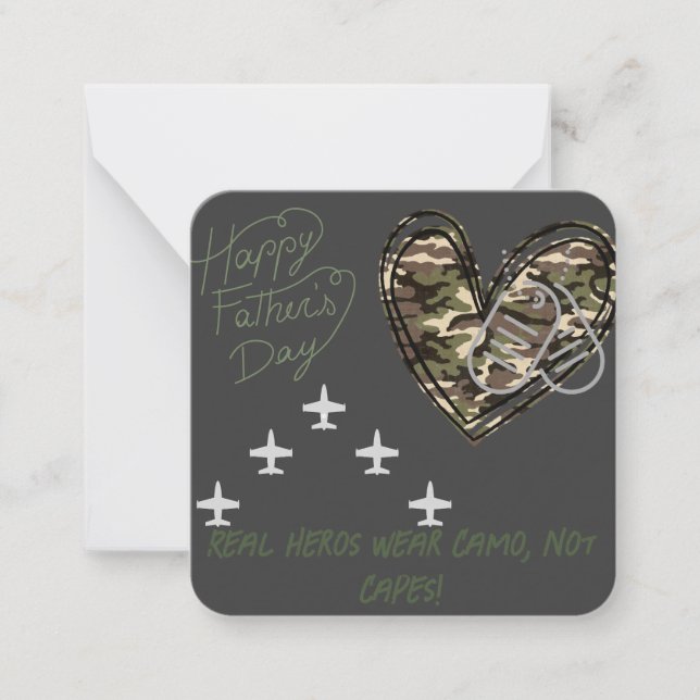 Real Heros Wear Camo, not Capes Fathers Day Card (Front)