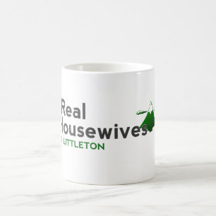 Real Housewives of Littleton Coffee Mug