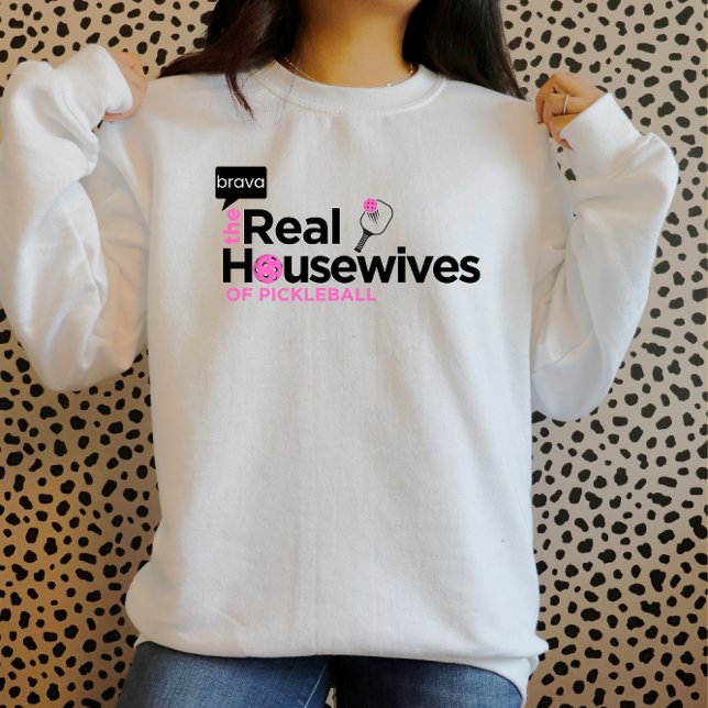 Real Housewives of Pickleball Women's sweatshirt (So tuff!)