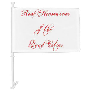 Real Housewives Quad Cities-Car Flag