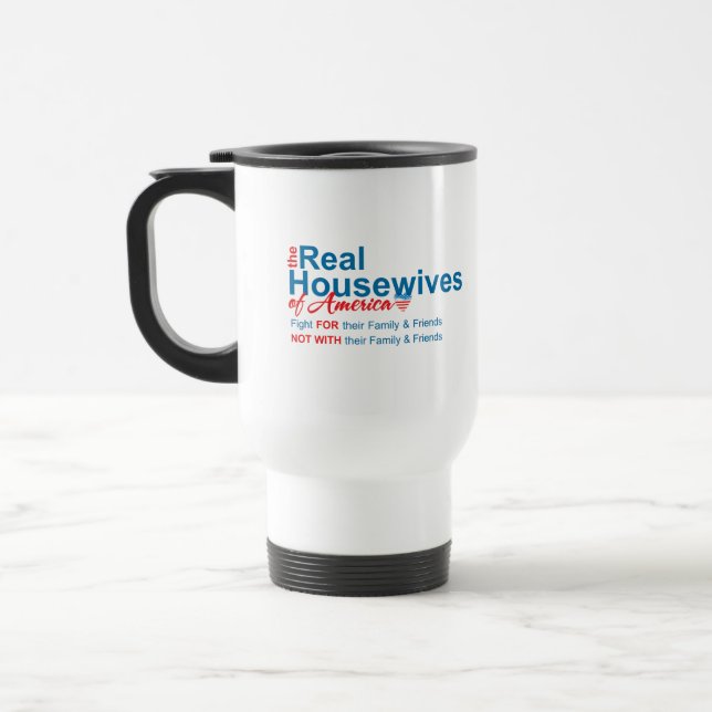 Real Housewives Travel Coffee Mug (Left)