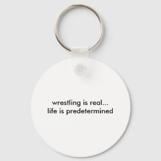 Real Life? Real Wrestling? Keychain