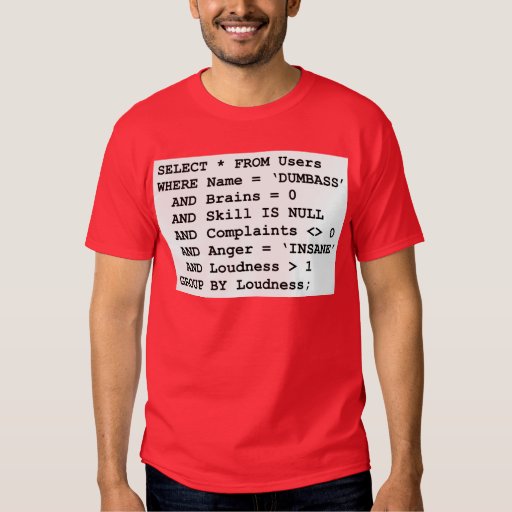 Real Life SQL T-Shirt | Zazzle