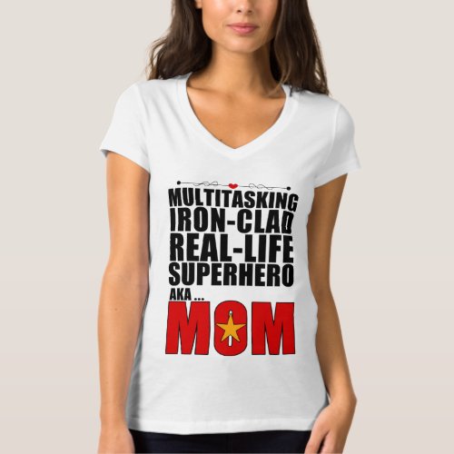 Real_Life Superhero Mom T_Shirt