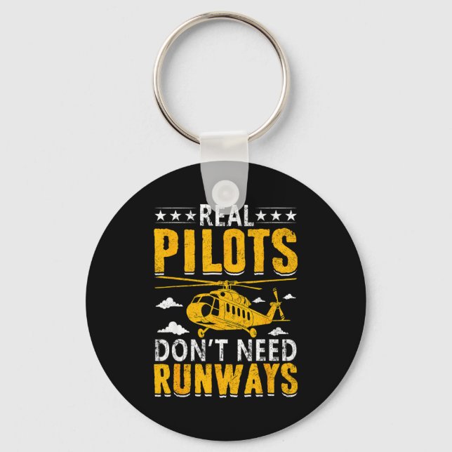 Real Lots Don't Need Runways  Keychain (Front)