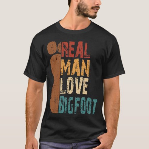 Real Man Love BigFoot T_Shirt